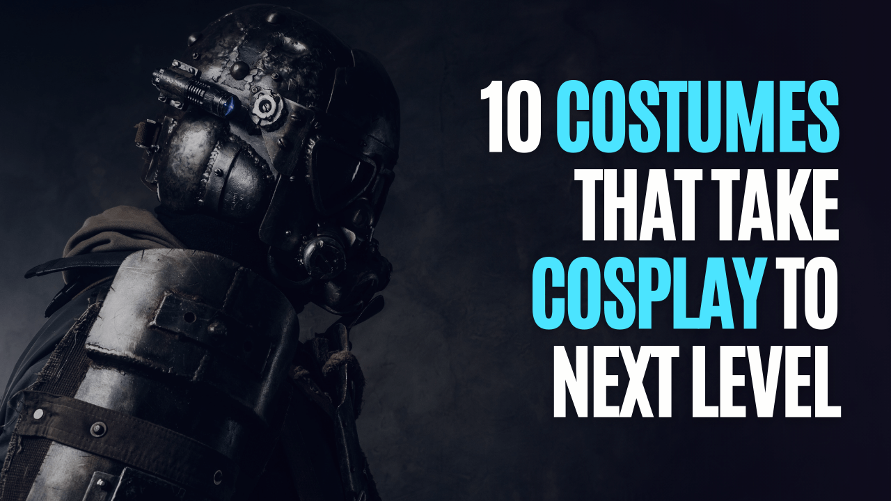10 Costumes That Take Cosplay To The Next Level